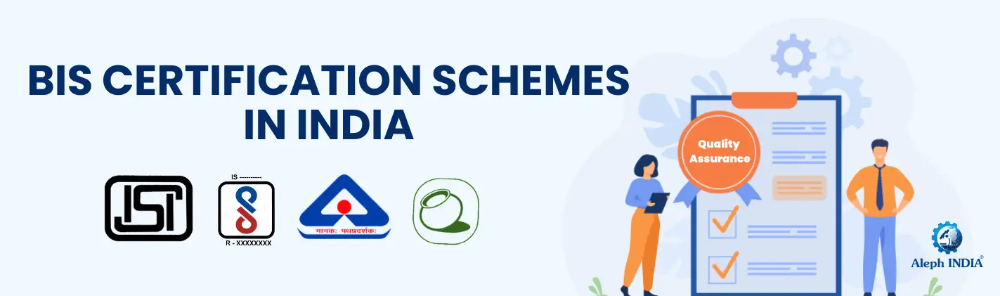 BIS Certification | BIS Certification Schemes in India