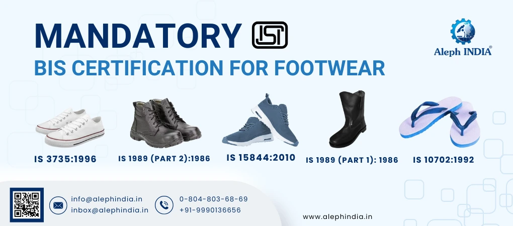 BIS CERTIFICATION FOR FOOTWEAR