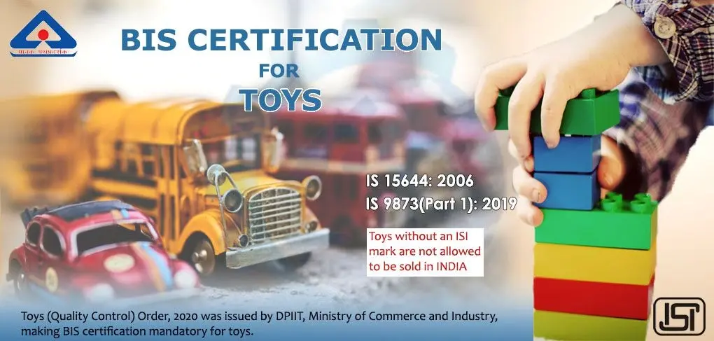 BIS CERTIFICATION FOR TOYS