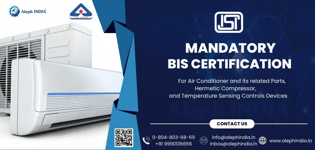 BIS QCO EXTENSION FOR AIR CONDITIONER AND ITS RELATED PARTS