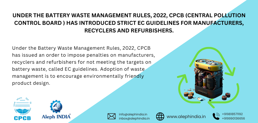 New Environmental Compensation Guidelines under Battery Waste Management Rules, 2022