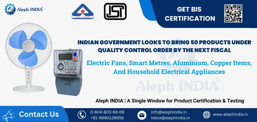 India looking to bring 50 products under quality control order