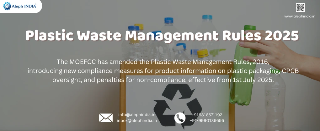 Notification Update: Plastic Waste Management (Amendment) Rules, 2025