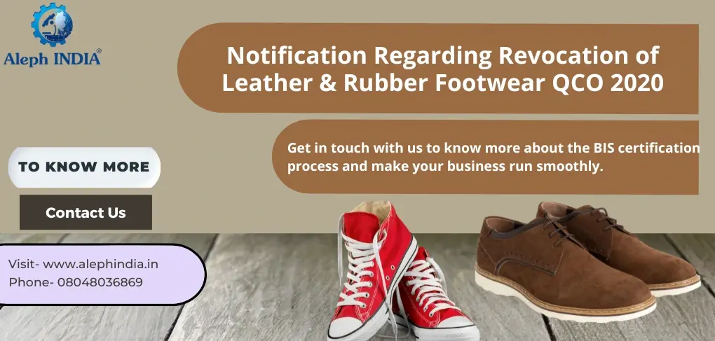 BIS QCO Extension for LEATHER AND RUBBER FOOTWEAR