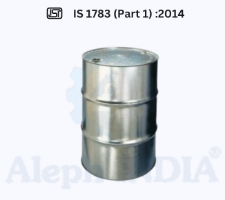 BIS CERTIFICATION for Drums Large, Fixed Ends Specification Part 1 Grade A Drums IS 1783: Part 1