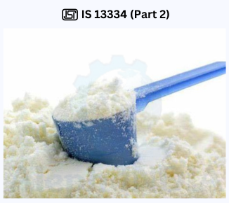 BIS CERTIFICATION FOR SKIMMED MILK POWDER PART 2 EXTRA GRADE IS 13334 (PART 2)