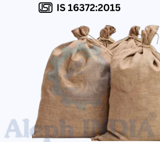 BIS CERTIFICATION FOR JUTE BAGS FOR PACKING UP TO 30 KG FOODGRAINS IS 16372