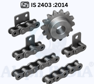 BIS CERTIFICATION FOR SHORT – PITCH TRANSMISSION PRECISION ROLLER AND BUSH CHAINS, ATTACHMENTS AND ASSOCIATED CHAIN SPROCKETS IS 2403