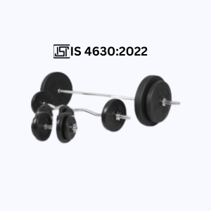 BIS CERTIFICATION PROCESS INFORMATION Sports Goods (Barbell Set) IS 4630