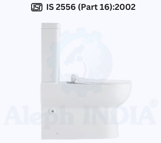 BIS CERTIFICATION for Ceramic Tiles, Sanitary Wares, and Laboratory Wares (Vitreous Sanitary Appliances (Vitreous China) - Specific Requirements of Wash Down Wall Mounted Water Closets) IS 2556 (Part 16):2002