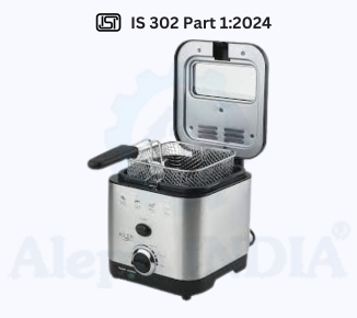 BIS CERTIFICATION FOR Safety of Household, Commercial and Similar Electrical Appliances for Commercial Electric Doughnut Fryers and Deep Fat Fryers IS 302 Part 1: 2024