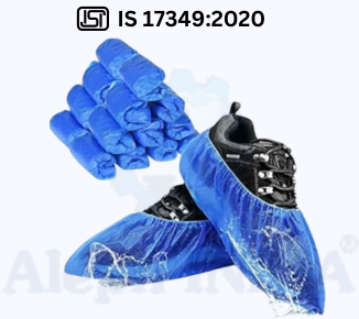 BIS CERTIFICATION FOR SHOE COVERS IS 17349
