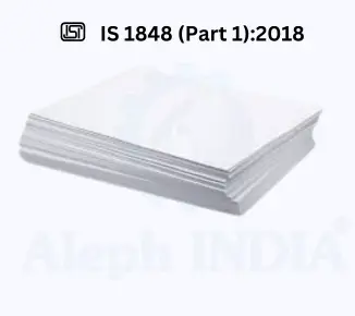 BIS CERTIFICATION FOR WRITING & PRINTING PAPERS, COATED PAPER & BOARD IS 1848 (PART 1)
