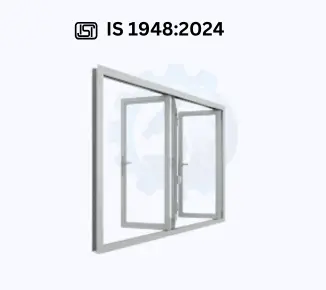 BIS CERTIFICATION FOR ALUMINIUM DOORS, WINDOWS AND VENTILATORS IS 1948
