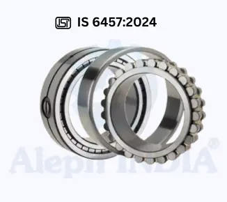 BIS CERTIFICATION FOR SINGLE ROW CYLINDRICAL ROLLER BEARINGS IS 6457