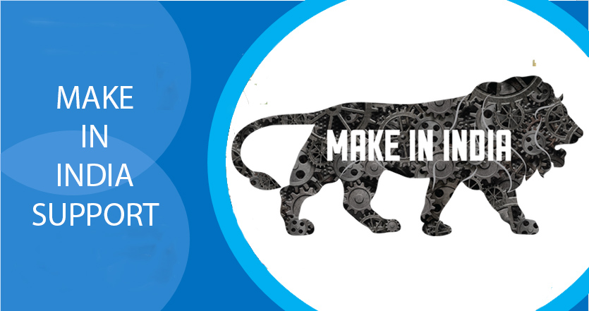 MAKE IN INDIA SUPPORT