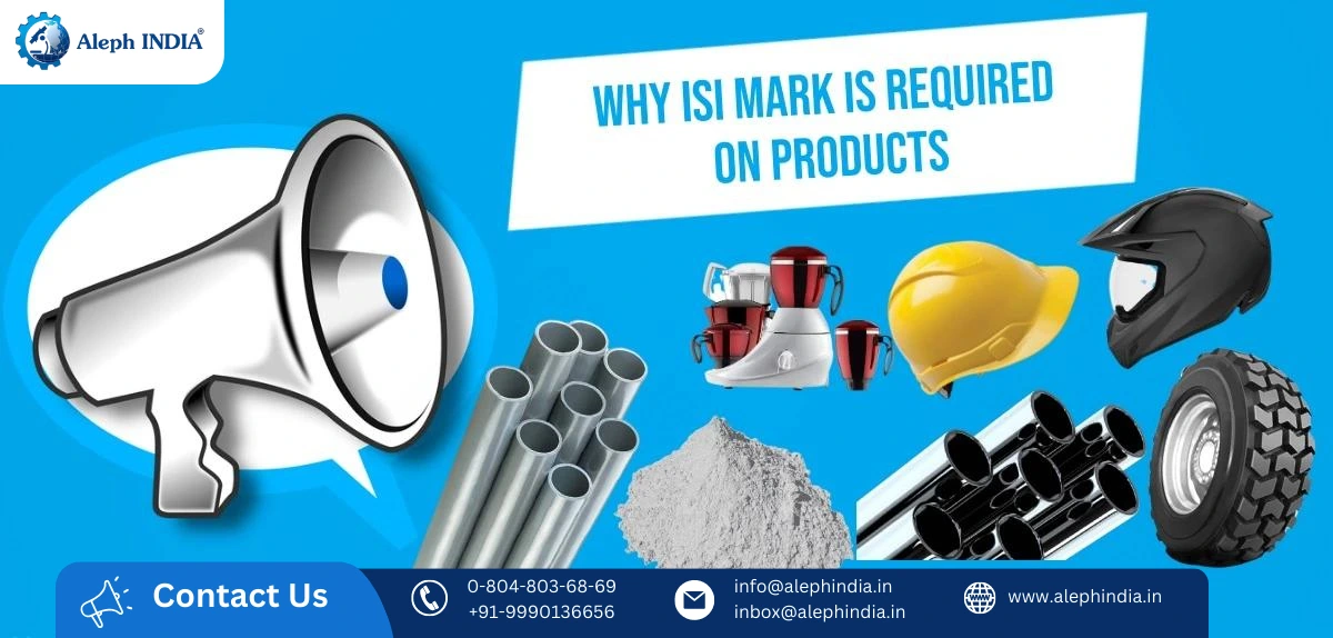 Why ISI Mark is Required on Products