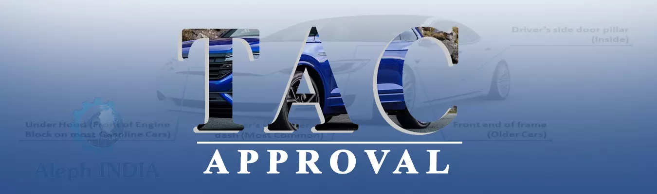 TAC APPROVAL FOR AUTOMOBILE